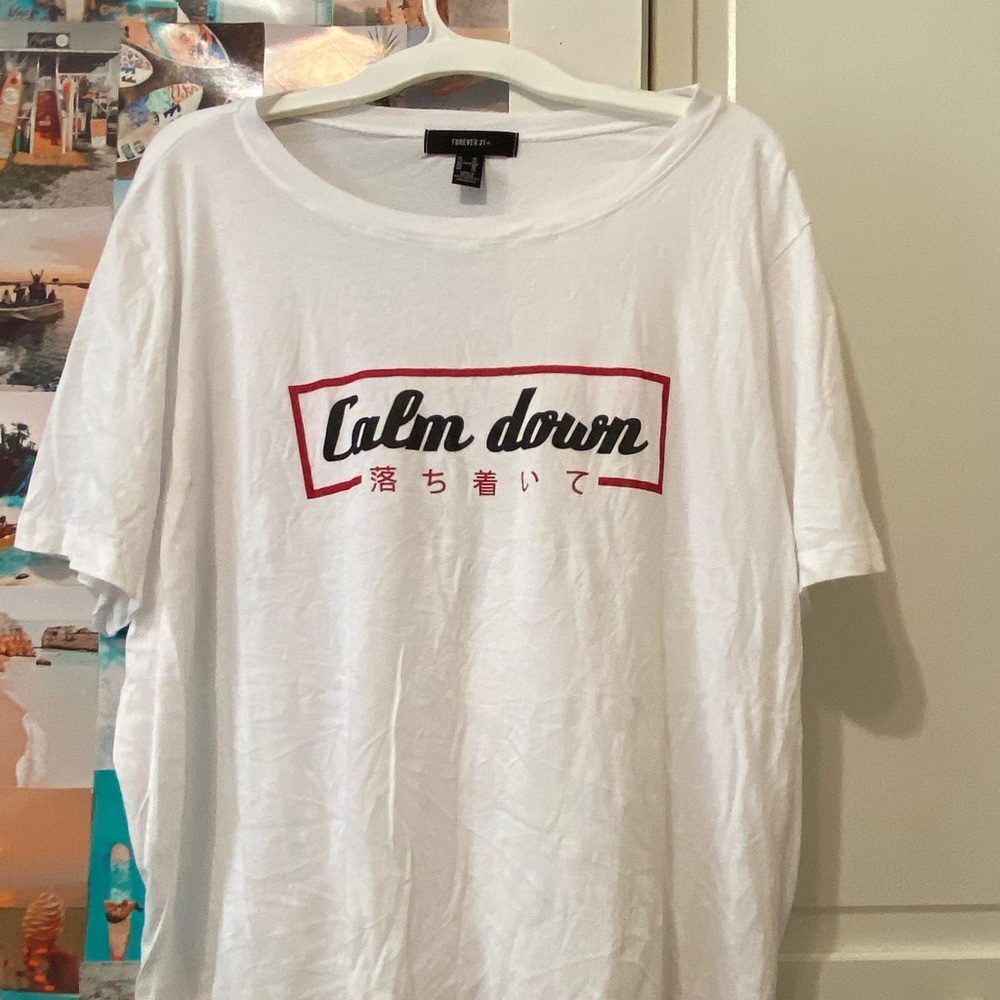 Calm down Shirt